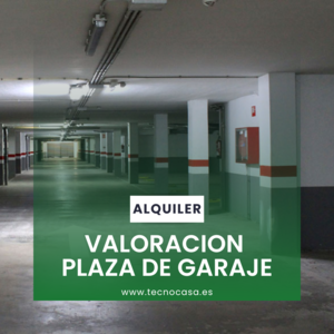 Valoración Alquiler Plaza de Garaje